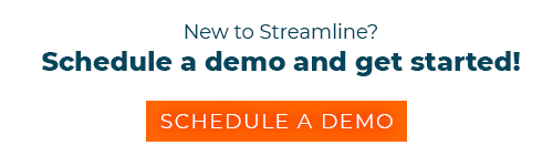 new to streamline? schedule a demo and get started!