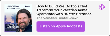 How to Build Real AI Tools That Transform Your Vacation Rental Operations with Hunter Harrelson of Beachball Properties | Listen on Apple Podcasts