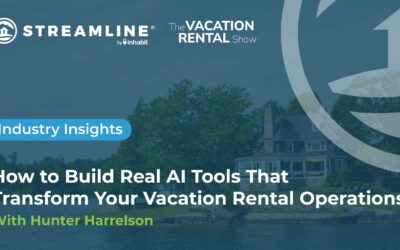 How to Build Real AI Tools That Transform Your Vacation Rental Operations