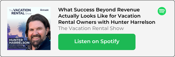 What Success Beyond Revenue Actually Looks Like for Vacation Rental Owners | Listen on Spotify
