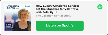 How Luxury Concierge Services Set the Standard for Villa Travel with Julie Byrd | Listen on Spotify
