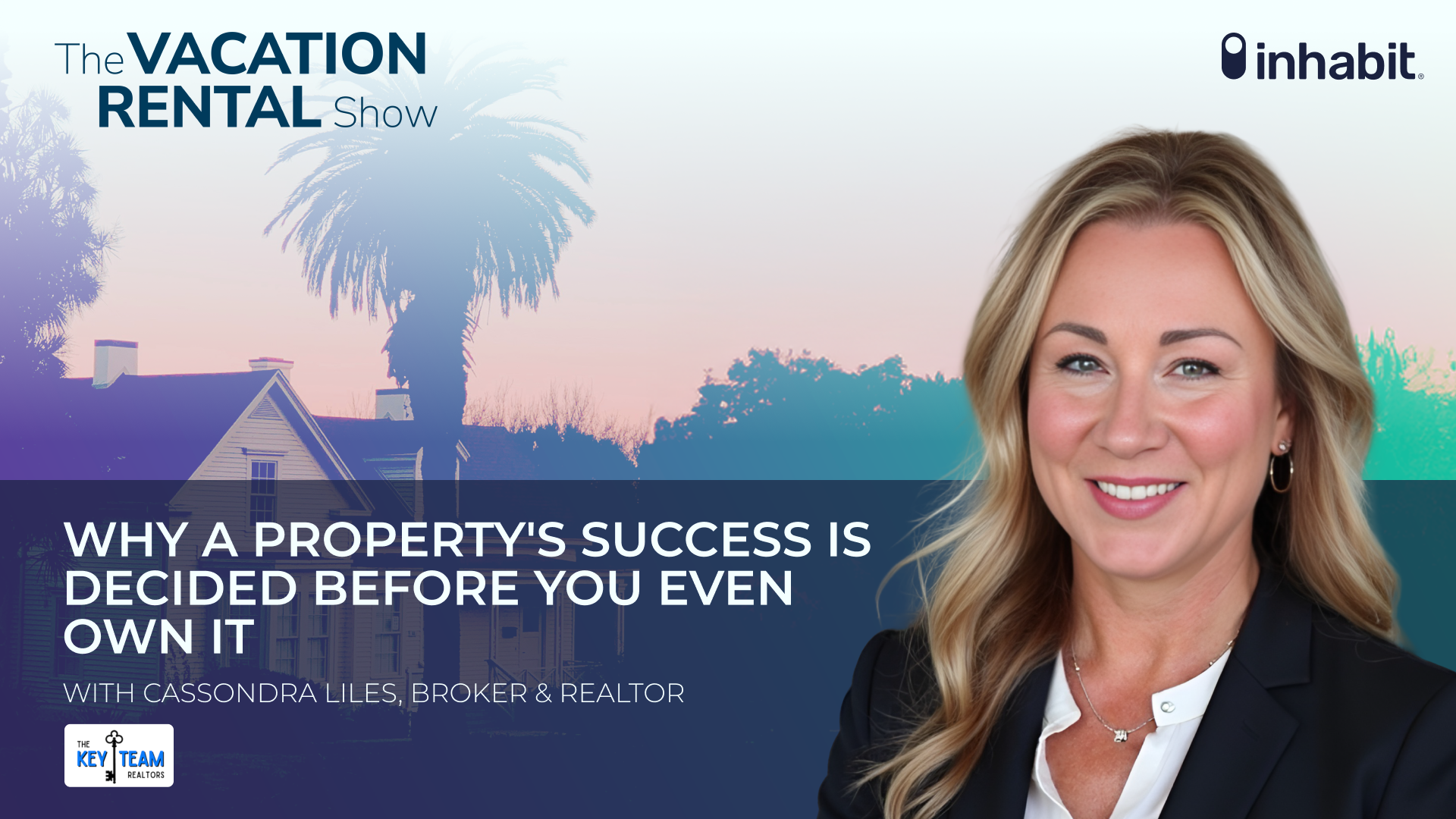 Why a Property’s Success is Decided Before You Even Own It