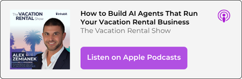 How to Build AI Agents That Run Your Vacation Rental Business | Listen on Apple Podcasts